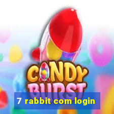 7 rabbit com login